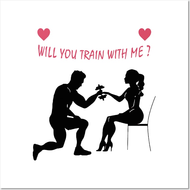 t-shirt gym : will you train with me valentines day Wall Art by yamiston